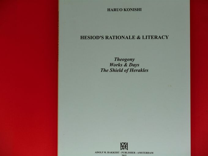 Hesiod's Rationale & Literacy Theogony Works & Days The Shield of Herakles